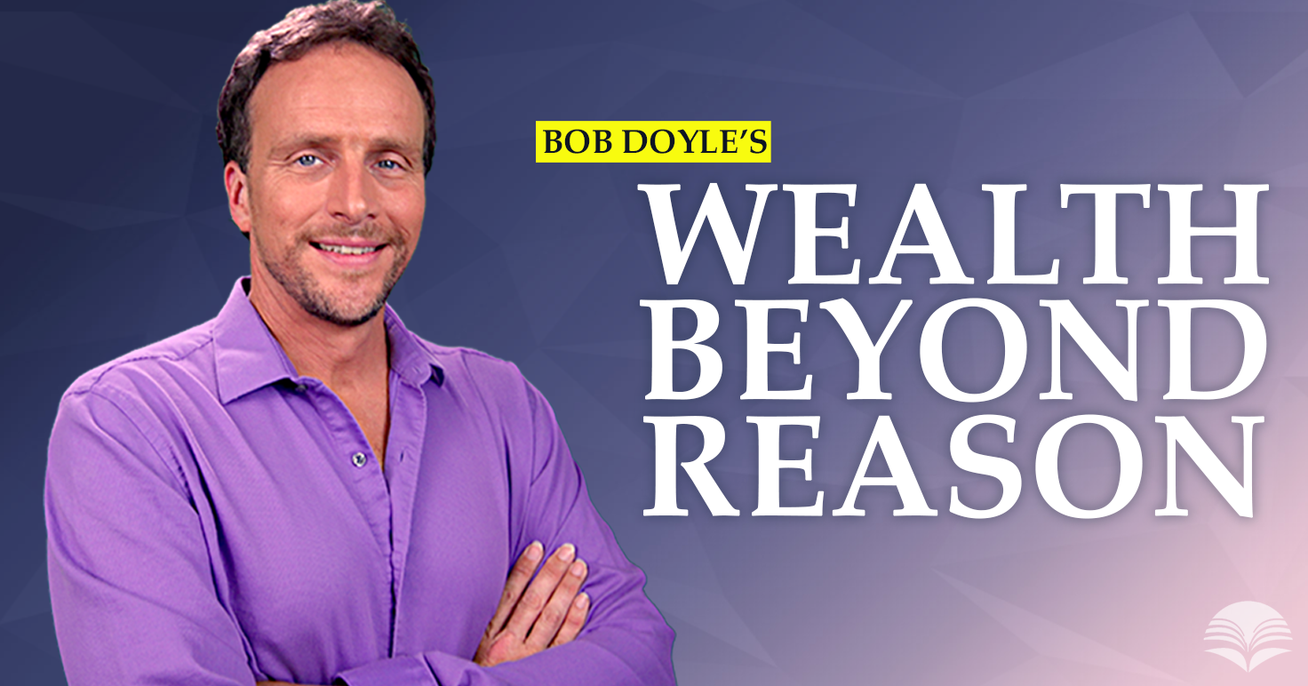 Wealth Beyond Reason by Bob Doyle