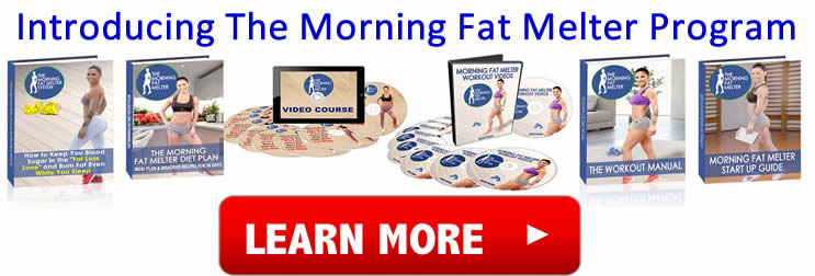 The all new morning fat loss program
